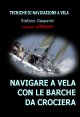 Navigare Vela Barche Crociera
